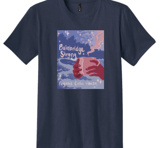 Pegasus Coffee House Bainbridge Strong T-Shirt by Vivian Killian